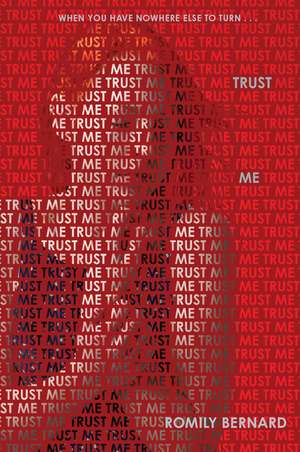 Trust Me de Romily Bernard