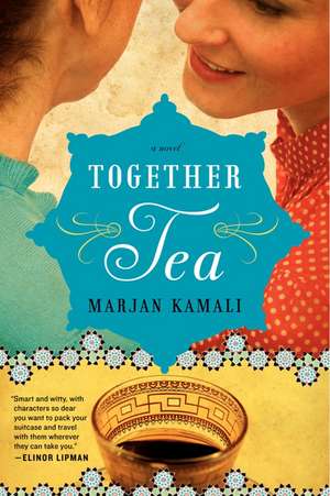 Together Tea de Marjan Kamali