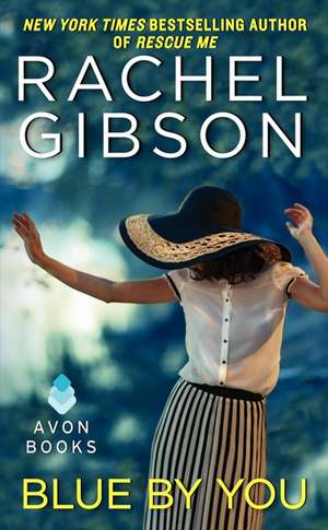 Blue By You de Rachel Gibson