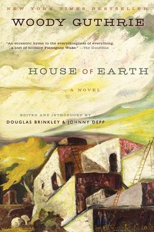 House of Earth: A Novel de Woody Guthrie