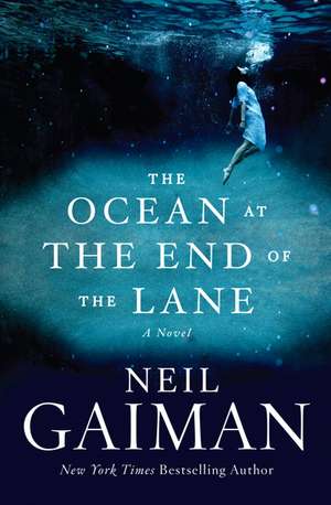 The Ocean at the End of the Lane: A Novel de Neil Gaiman