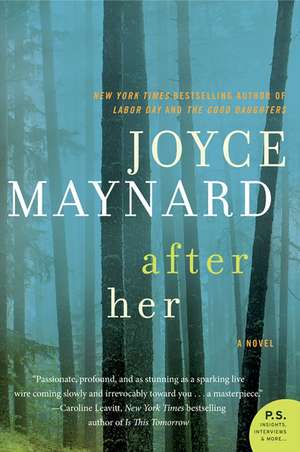 After Her: A Novel de Joyce Maynard