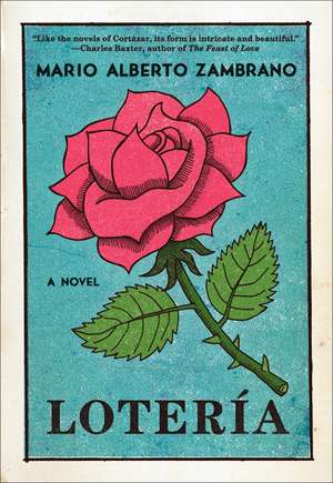 Loteria: A Novel de Mario Alberto Zambrano