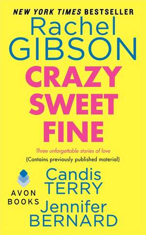 Crazy Sweet Fine de Rachel Gibson