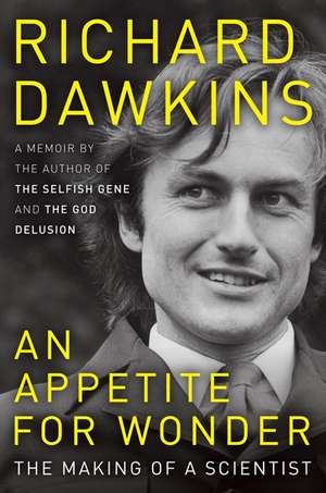 Dawkins, R: Appetite for Wonder