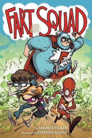 Fart Squad de Seamus Pilger