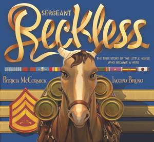 Sergeant Reckless de Patricia Mccormick