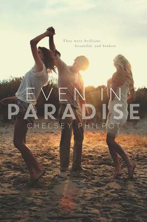 Even in Paradise de Chelsey Philpot