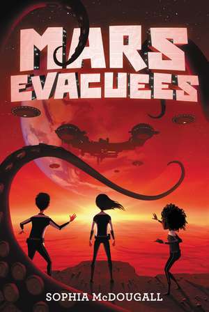 Mars Evacuees de Sophia McDougall
