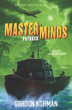 Masterminds: Payback de Gordon Korman