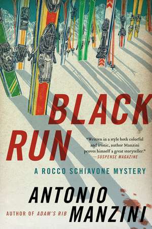 Black Run: A Rocco Schiavone Mystery de Antonio Manzini