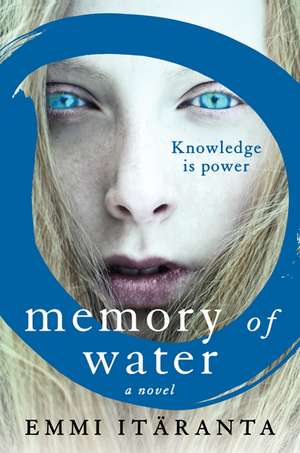 Memory of Water: A Novel de Emmi Itäranta