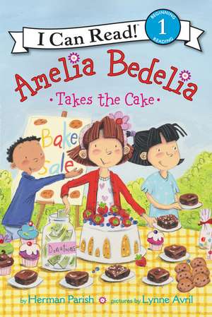 Amelia Bedelia Takes the Cake de Herman Parish