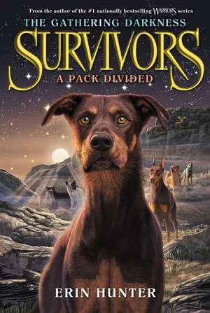 A Pack Divided: Survivors: The Gathering Darkness vol 1 de Erin Hunter