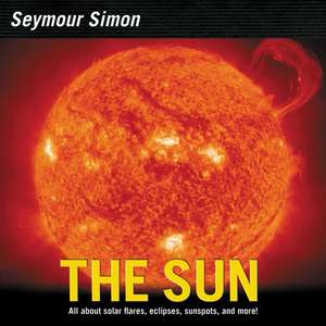 The Sun: Revised Edition de Seymour Simon