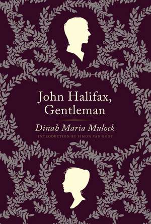 John Halifax, Gentleman: A Novel de Dinah Maria Mulock Craik