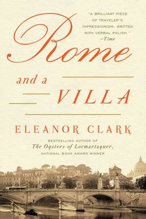 Rome and a Villa de Eleanor Clark