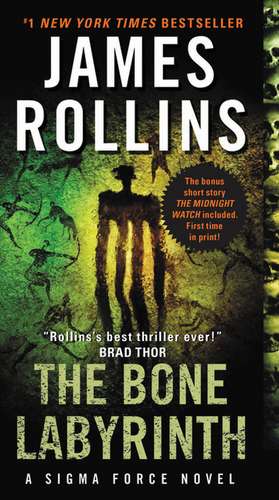 The Bone Labyrinth: A Sigma Force Novel de James Rollins