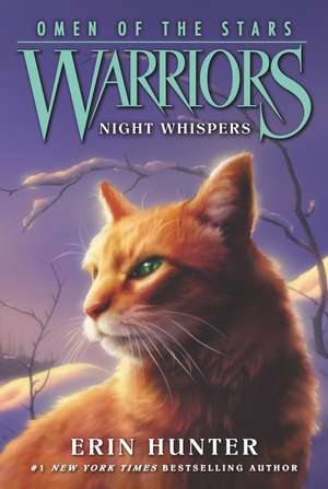 Warriors: Omen of the Stars #3: Night Whispers: Warriors: Omen of the Stars vol 3 de Erin Hunter