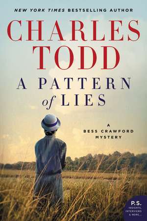 A Pattern of Lies: A Bess Crawford Mystery de Charles Todd