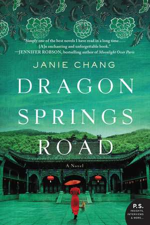 Dragon Springs Road: A Novel de Janie Chang