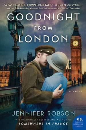 Goodnight from London: A Novel de Jennifer Robson