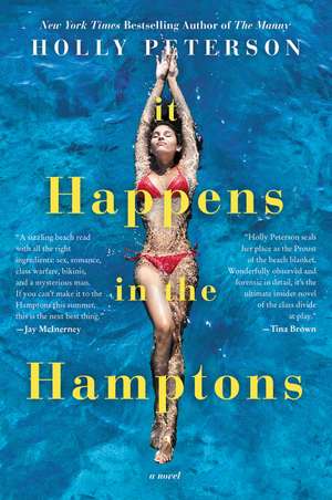 It Happens in the Hamptons: A Novel de Holly Peterson