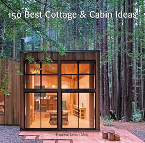 150 Best Cottage and Cabin Ideas de Francesc Zamora