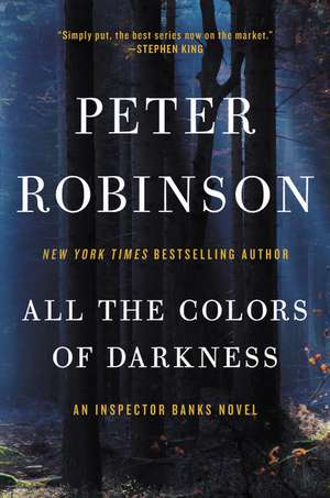 All the Colors of Darkness: An Inspector Banks Novel de Peter Robinson