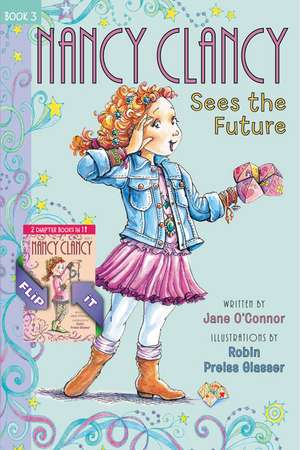 Fancy Nancy: Nancy Clancy Bind-up: Books 3 and 4: Sees the Future and Secret of the Silver Key de Jane O'Connor