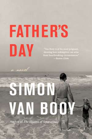 Father's Day: A Novel de Simon Van Booy