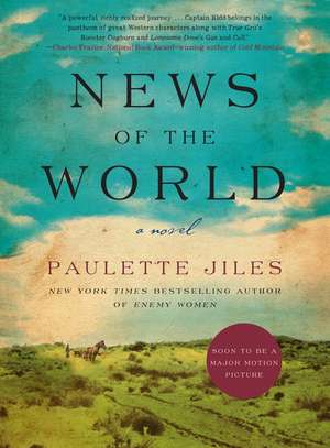 News of the World: A Novel de Paulette Jiles