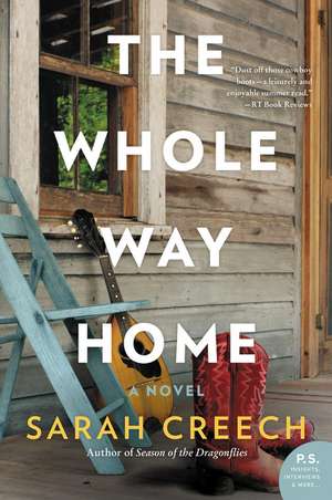 The Whole Way Home: A Novel de Sarah Creech