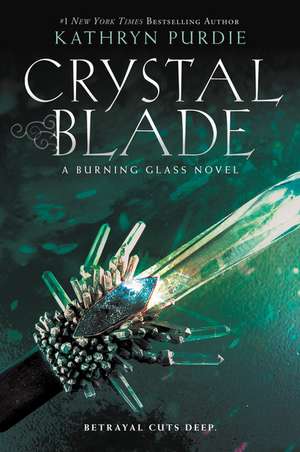 Crystal Blade de Kathryn Purdie