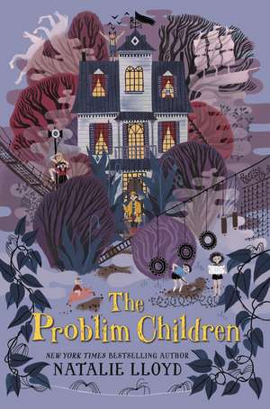 The Problim Children de Natalie Lloyd