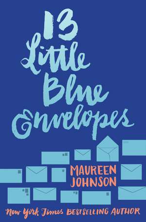 13 Little Blue Envelopes de Maureen Johnson