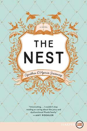 The Nest de Cynthia D'Aprix Sweeney