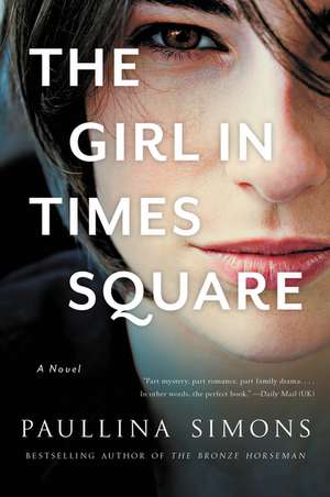 The Girl in Times Square: A Novel de Paullina Simons