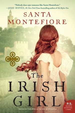 The Irish Girl: A Novel de Santa Montefiore