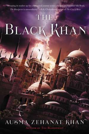 The Black Khan: Book Two of the Khorasan Archives de Ausma Zehanat Khan