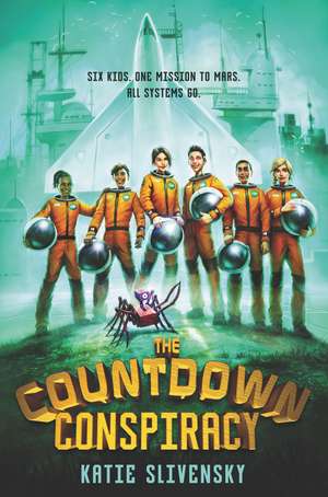 The Countdown Conspiracy de Katie Slivensky