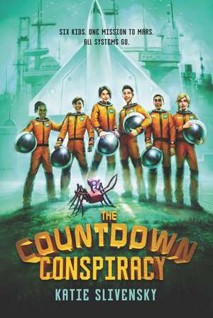 The Countdown Conspiracy de Katie Slivensky