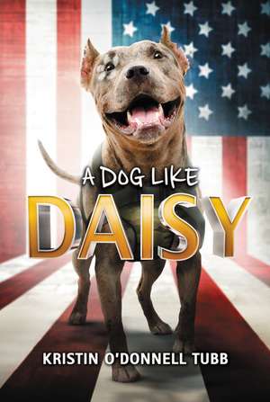 A Dog Like Daisy de Kristin O'Donnell Tubb