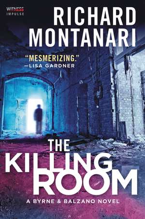 The Killing Room: A Balzano & Byrne Novel de Richard Montanari