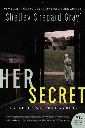 Her Secret: The Amish of Hart County de Shelley Shepard Gray