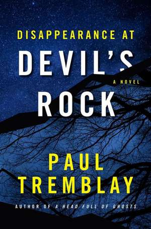 Disappearance at Devil's Rock: A Novel de Paul Tremblay