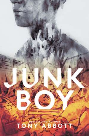 Junk Boy de Tony Abbott