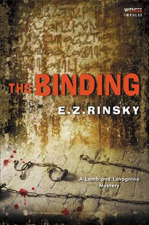 The Binding: A Lamb and Lavagnino Mystery de E. Z. Rinsky