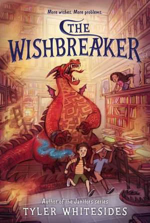 The Wishbreaker de Tyler Whitesides