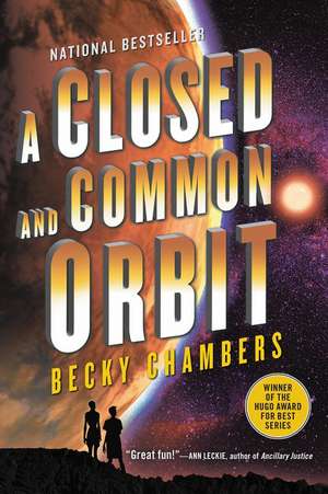 A Closed and Common Orbit de Becky Chambers